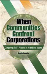 When Communities Confront Corporations: Comparing Shells Presence in Ireland and Nigeria