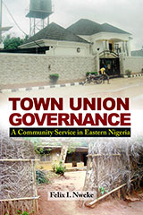 Town Union Governance: A Community Service in Eastern Nigeria